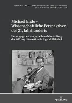 Hardcover Michael Ende - Wissenschaftliche Perspektiven des 21. Jahrhunderts [German] Book