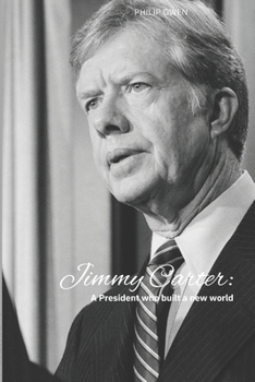 Paperback Jimmy Carter: The president who Built a better world Book