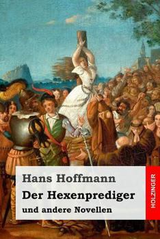 Paperback Der Hexenprediger: und andere Novellen [German] Book