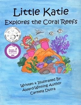 Paperback Little Katie Explores the Coral Reefs Book