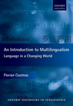 An Introduction to Multilingualism: Language in a Changing World - Book  of the Oxford Textbooks in Linguistics