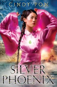 Hardcover Silver Phoenix: Beyond the Kingdom of Xia Book