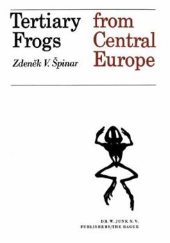 Paperback Tertiary Frogs from Central Europe Book