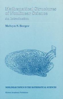 Mathematical Structures of Nonlinear Science: An Introduction
