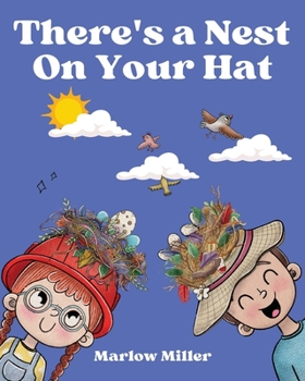 Paperback There's a Nest On Your Hat Book