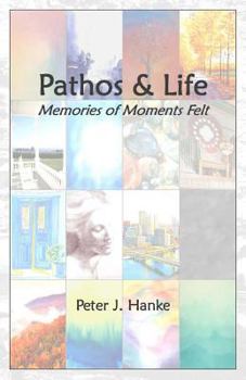 Paperback Pathos & Life: Memories of Moments Felt Book