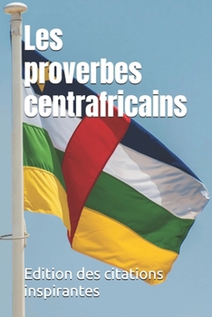 Paperback Les proverbes centrafricains [French] Book
