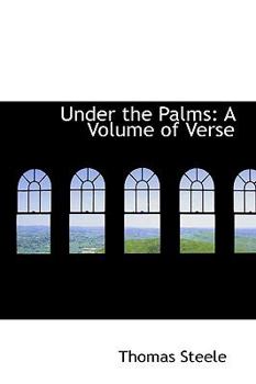 Paperback Under the Palms: A Volume of Verse Book