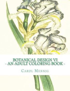 Paperback Botanical Design VI: An Adult Coloring Book