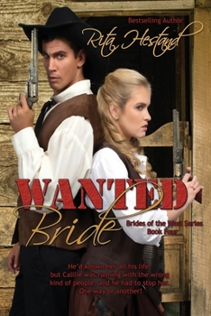 Wanted Bride (Brides of the West) - Book #4 of the Brides of the West