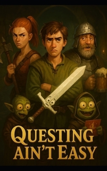 Paperback Questing Ain't Easy Book