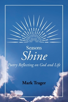 Paperback Seasons: Shine: Poetry Reflecting on God and Life Book