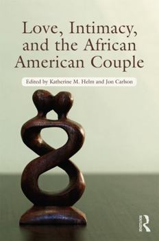 Paperback Love, Intimacy, and the African American Couple Book