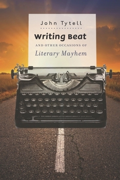 Paperback Writing Beat and Other Occasions of Literary Mayhem Book