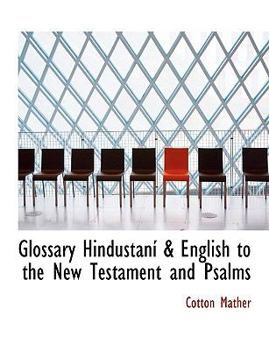 Paperback Glossary Hindaostainas a English to the New Testament and Psalms [Large Print] Book