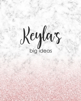 Paperback Keyla's Big Ideas: Personalized Notebook - 8x10 Lined Women's Journal Book