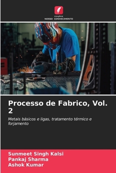Processo de Fabrico, Vol. 2 (Portuguese Edition)