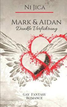 Paperback Mark & Aidan: Dunkle Verführung [German] Book