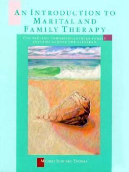 Paperback An Introduction to Marital and Family Therapy Book