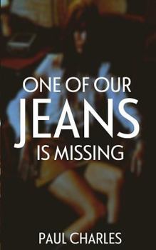 Paperback One of Our Jeans Is Missing Book