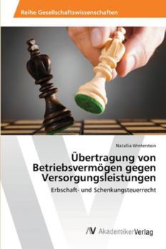Paperback Übertragung von Betriebsvermögen gegen Versorgungsleistungen [German] Book