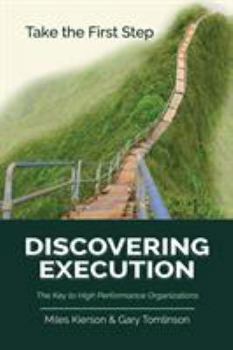 Paperback Discovering Execution: The Key to High Performance Organizations Book
