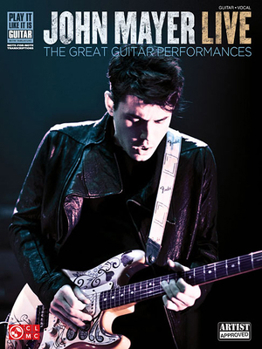 Paperback John Mayer Live: The Great Guitar Performances Book