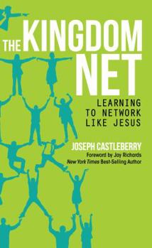 Paperback Kingdom Net: Learning to Network Like Jesus Book
