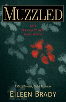 Muzzled: A Kate Turner, DVM Mystery
