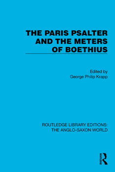 Paperback The Paris Psalter and the Meters of Boethius Book