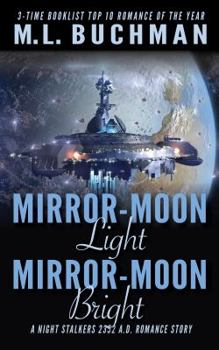 Mirror-Moon Light, Mirror-Moon Bright (The Future Night Stalkers) - Book #5 of the Future Night Stalkers