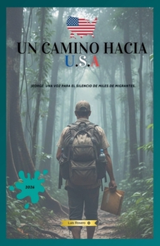 Paperback Un Camino Hacia U.S.a [Spanish] Book