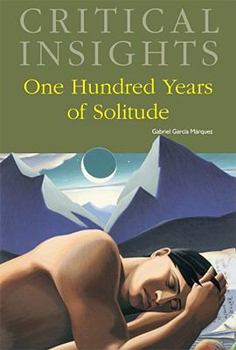 Hardcover Critical Insights: One Hundred Years of Solitude: Print Purchase Includes Free Online Access [With Free Web Access] Book