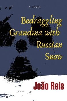 Paperback Bedraggling Grandma with Russian Snow Book