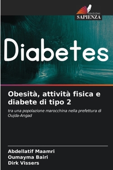 Paperback Obesità, attività fisica e diabete di tipo 2 [Italian] Book