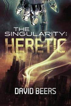 Paperback The Singularity: Heretic Book