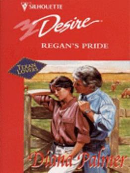 Regan's Pride - Book #11 of the Long, Tall Texans