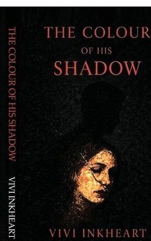 Paperback The Colour of His Shadow Book