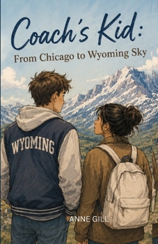 Paperback Coach's Kid: From Chicago To Wyoming Sky Book