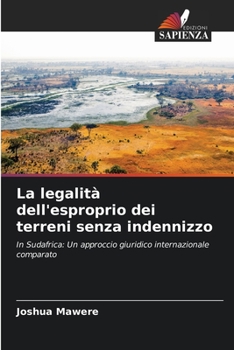 Paperback La legalità dell'esproprio dei terreni senza indennizzo [Italian] Book