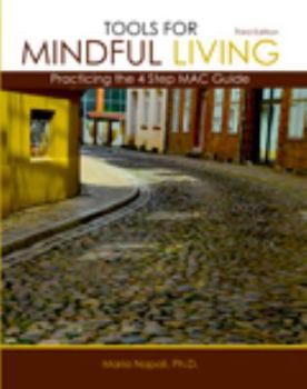 Misc. Supplies Tools for Mindful Living: Practicing the 4 Step MAC Guide PAK Book