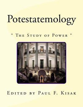 Paperback Potestatemology: " The Study of Power " Book