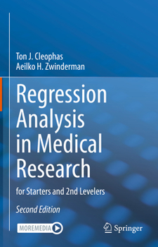 Hardcover Regression Analysis in Medical Research: For Starters and 2nd Levelers Book