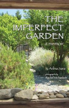 Paperback The Imperfect Garden Book