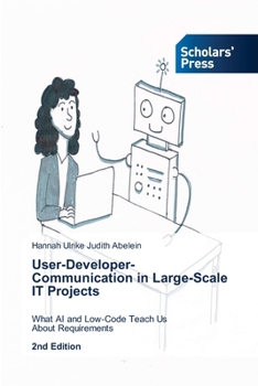 Paperback User-Developer-Communication in Large-Scale IT Projects Book