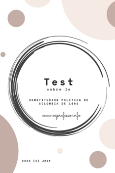 Test sobre la Constitución Política de Colombia de 1991