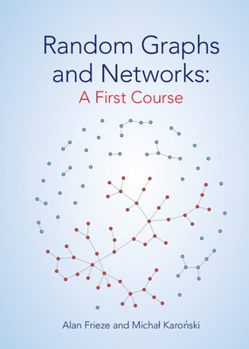 Hardcover Random Graphs and Networks: A First Course Book