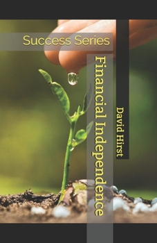 Paperback Financial Independence: Success Series Book