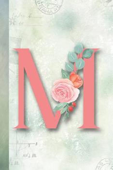 M: Beautifully Monogrammed Composition Book and Notebook for School, Home and Fun