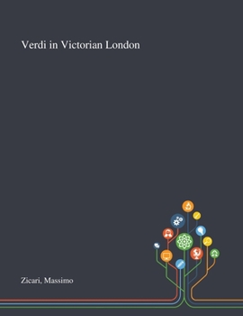 Verdi in Victorian London